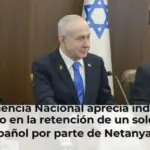 La Audiencia Nacional aprecia indicios de delito en la retención de un soldado español por parte de Netanyahu
