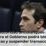 La autoridad antiblanqueo que prepara el Gobierno podrá bloquear cuentas y suspender transacciones