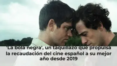 'La bola negra', un taquillazo que propulsa la recaudación del cine español a su mejor año desde 2019
