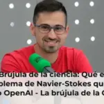 La Brújula de la ciencia: Qué es el problema de Navier-Stokes que ha resuelto OpenAI - La brújula de la Ciencia - La Brújula