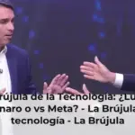 La Brújula de la Tecnología: ¿Lula vs Bolsonaro o vs Meta? - La Brújula de la tecnología - La Brújula