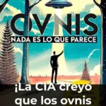 ¡La CIA creyó que los ovnis eran de España y no lo podrás creer