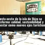 La costa oeste de la isla de Ibiza se transforma: calidad, sostenibilidad y bienestar como nuevos ejes turísticos