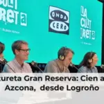 La Cultureta Gran Reserva: Cien años de Azcona,  desde Logroño