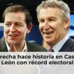 La derecha hace historia en Castilla y León con récord electoral
