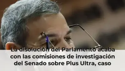 La disolución del Parlamento acaba con las comisiones de investigación del Senado sobre Plus Ultra, caso Koldo, 'fontane