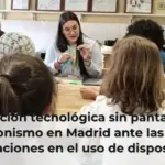 La educación tecnológica sin pantallas gana protagonismo en Madrid ante las nuevas regulaciones en el uso de dispositivos
