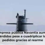 La empresa pública Navantia aumenta pérdidas pese a cuadriplicar los pedidos gracias al rearme