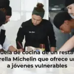 La escuela de cocina de un restaurante con estrella Michelin que ofrece un futuro a jóvenes vulnerables