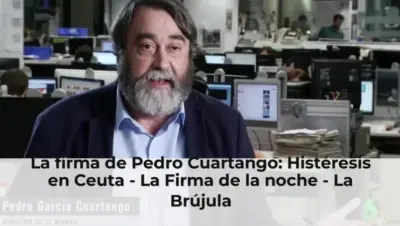 La firma de Pedro Cuartango: Histéresis en Ceuta - La Firma de la noche - La Brújula