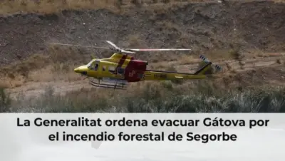 La Generalitat ordena evacuar Gátova por el incendio forestal de Segorbe