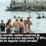 La horrible realidad comercial de Ceuta en la crisis migratoria: 