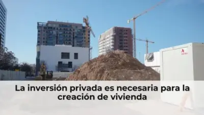La inversión privada es necesaria para la creación de vivienda