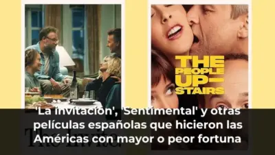 'La invitación', 'Sentimental' y otras películas españolas que hicieron las Américas con mayor o peor fortuna