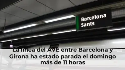 La línea del AVE entre Barcelona y Girona ha estado parada el domingo más de 11 horas