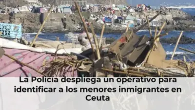La Policía despliega un operativo para identificar a los menores inmigrantes en Ceuta