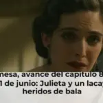 La Promesa, avance del capítulo 846 este lunes 1 de junio: Julieta y un lacayo son heridos de bala