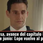 La Promesa, avance del capítulo 851 este lunes 8 de junio: Lope vuelve al palacio