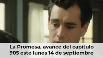 La Promesa, avance del capítulo 905 este lunes 14 de septiembre