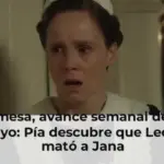 La Promesa, avance semanal del 4 al 8 de mayo: Pía descubre que Leocadia mató a Jana