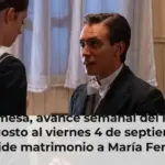 La Promesa, avance semanal del lunes 31 de agosto al viernes 4 de septiembre: Carlo pide matrimonio a María Fernández