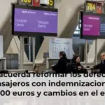 La UE acuerda reformar los derechos de los pasajeros con indemnizaciones de hasta 600 euros y cambios en el equipaje de mano