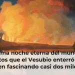 La última noche eterna del mundo: los secretos que el Vesubio enterró y que siguen fascinando casi dos milenios después