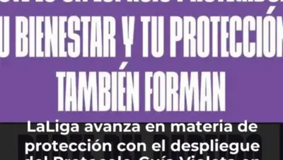 LaLiga avanza en materia de protección con el despliegue del Protocolo-Guía Violeta en los 42 clubes durante la temporad