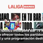 LALIGA BARES incorpora Bar TV Mundial para ofrecer todos los partidos del Mundial y una programación dedicada las 24 horas