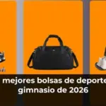 Las 11 mejores bolsas de deporte para gimnasio de 2026