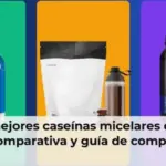 Las 11 mejores caseínas micelares de 2026: comparativa y guía de compra