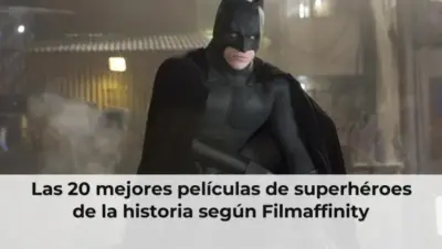 Las 20 mejores películas de superhéroes de la historia según Filmaffinity