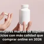Las 5 mejores marcas de suplementos alimenticios con más calidad que puedes comprar online en 2026