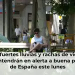 Las fuertes lluvias y rachas de viento mantendrán en alerta a buena parte de España este lunes