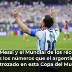 Leo Messi y el Mundial de los récords: todos los números que el argentino ha destrozado en esta Copa del Mundo