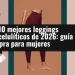 Los 10 mejores leggings anticelulíticos de 2026: guía de compra para mujeres
