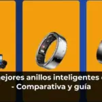 Los 7 mejores anillos inteligentes de 2026 - Comparativa y guía 
