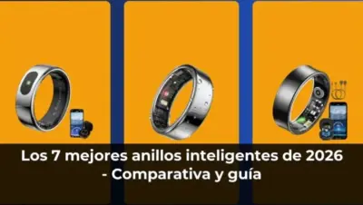 Los 7 mejores anillos inteligentes de 2026 - Comparativa y guía