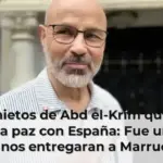Los nietos de Abd el-Krim quieren sellar la paz con España: Fue un error que nos entregaran a Marruecos
