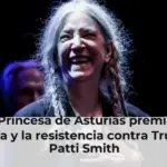 Los Princesa de Asturias premian la rebeldía y la resistencia contra Trump de Patti Smith