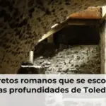 Los secretos romanos que se esconden en las profundidades de Toledo
