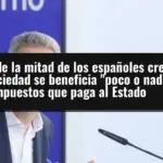 Más de la mitad de los españoles cree que la sociedad se beneficia 
