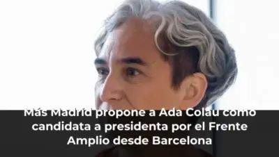 Más Madrid propone a Ada Colau como candidata a presidenta por el Frente Amplio desde Barcelona