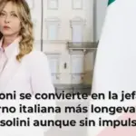 Meloni se convierte en la jefa de Gobierno italiana más longeva desde Mussolini aunque sin impulsar la economía