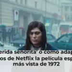 'Mi querida señorita' o cómo adaptar en tiempos de Netflix la película española más vista de 1972