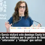 Mónica García visitará este domingo Ceuta tras las críticas de los médicos por la postura de Sanidad ante la