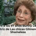 Muere a los 97 años Bunny Levine, actriz de Las chicas Gilmore y Shameless