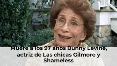 Muere a los 97 años Bunny Levine, actriz de Las chicas Gilmore y Shameless