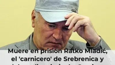 Muere en prisión Ratko Mladić, el 'carnicero' de Srebrenica y del asedio criminal a Sarajevo