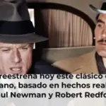 Netflix reestrena hoy este clásico del cine americano, basado en hechos reales, con Paul Newman y Robert Redford